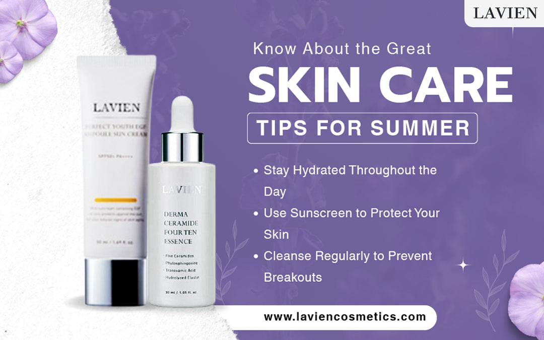 Know About the Great Skin Care Tips for Summer
